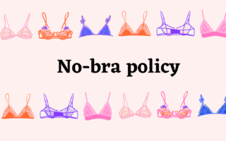 No-bra policy